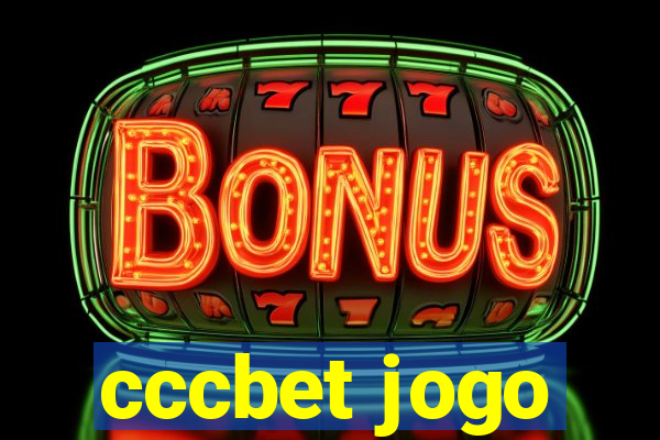 cccbet jogo